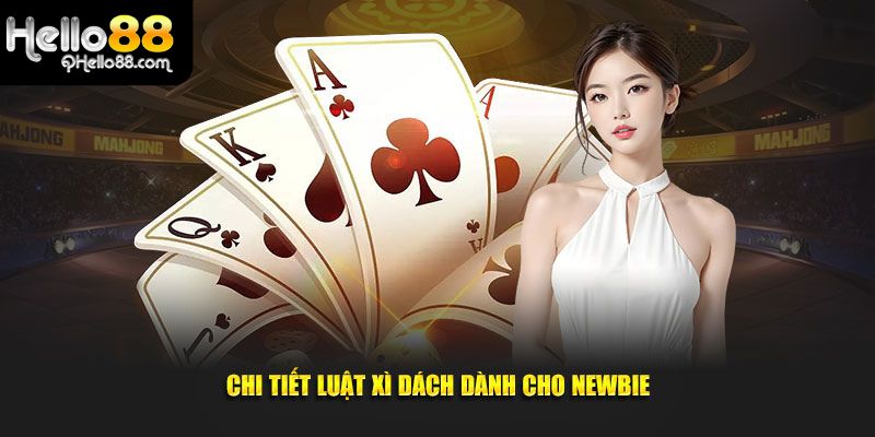 Luật Xì Dách chi tiết