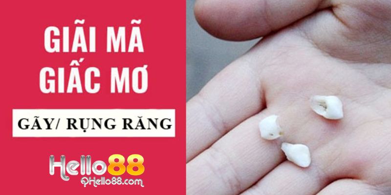 Giải mã giấc mơ thấy rụng răng