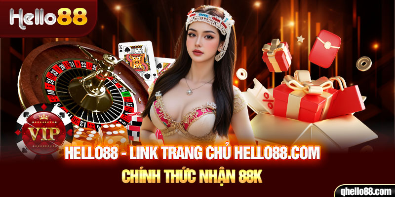 Trang Chủ Hello88 – Khám Phá Thế Giới Giải Trí Hấp Dẫn# Trang Chủ Hello88 – Khám Phá Thế Giới Giải Trí Hấp Dẫn