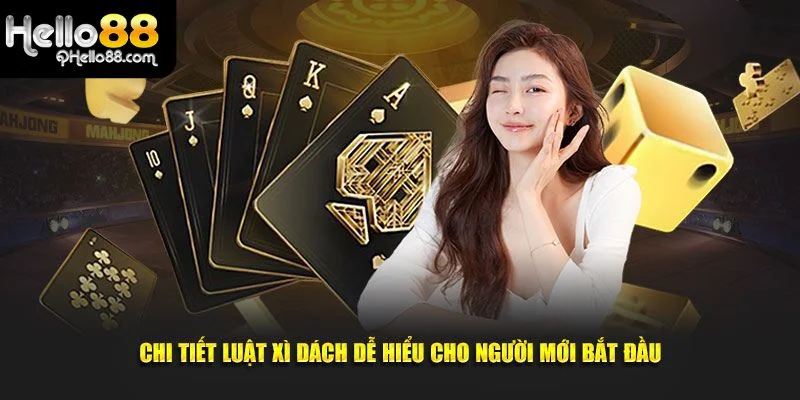 Luật xì dách hello88