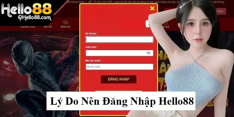 Lợi ích đăng nhập Hello88