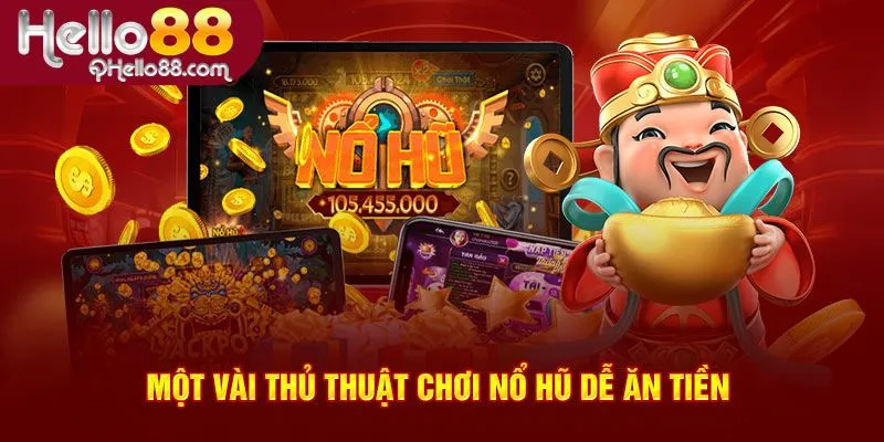 Mẹo săn Nổ hũ đổi tiền